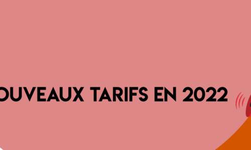 Nouveaux tarifs 2022