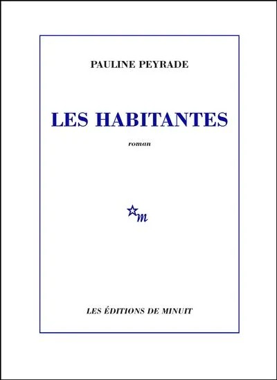 Couverture du livre les habitantes de Pauline Peyrade