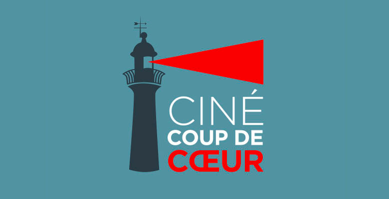 Ciné Coup de Cœur